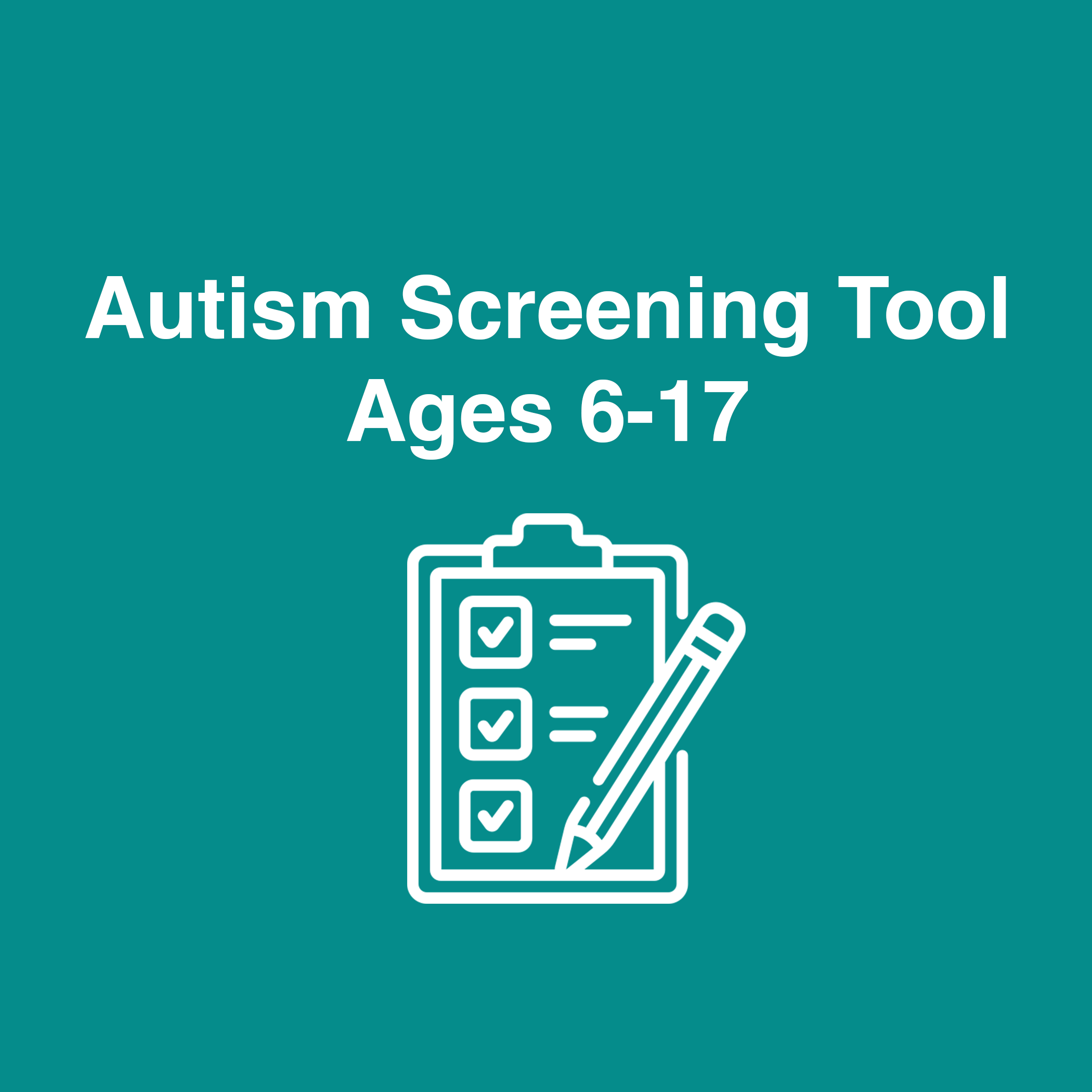 Autism Screening Ages 6-17
