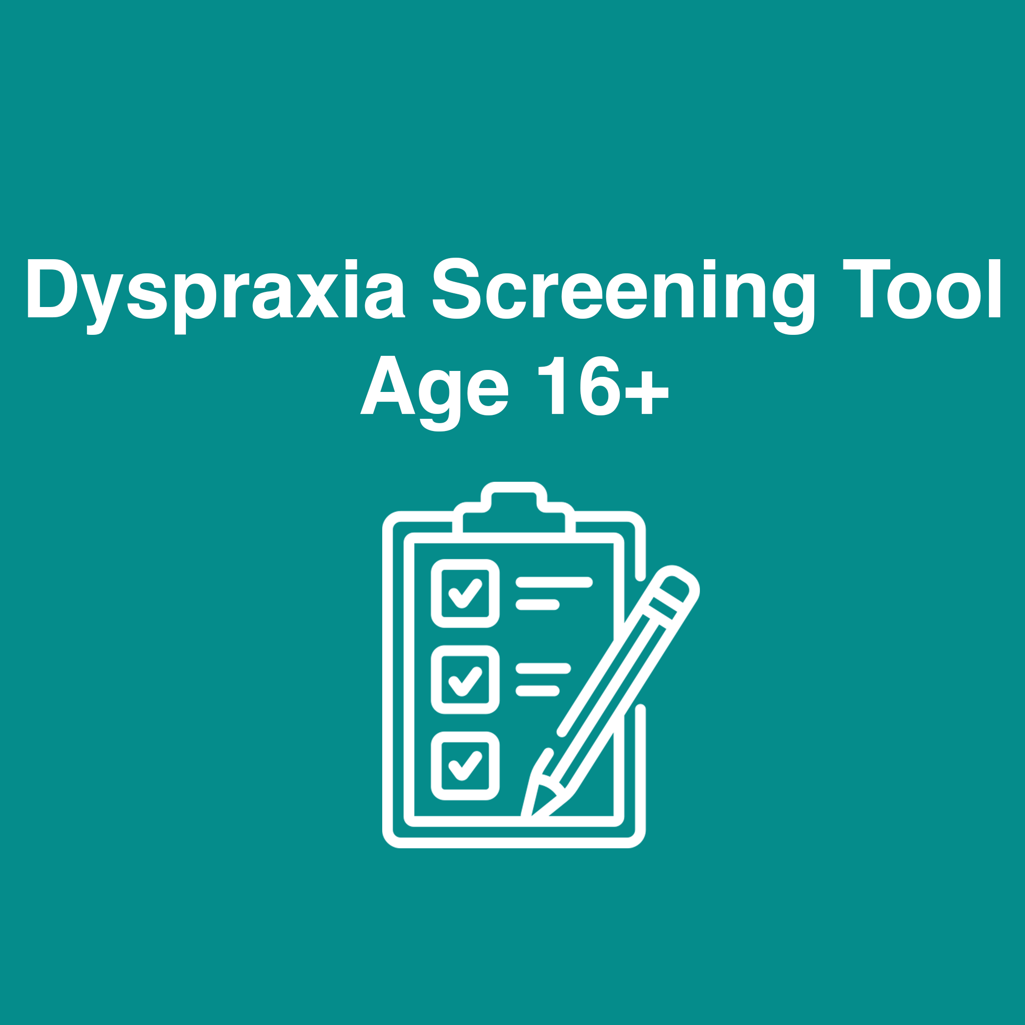 Dyspraxia Screening 16+